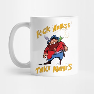 Kick Arrse & Take Names Mug